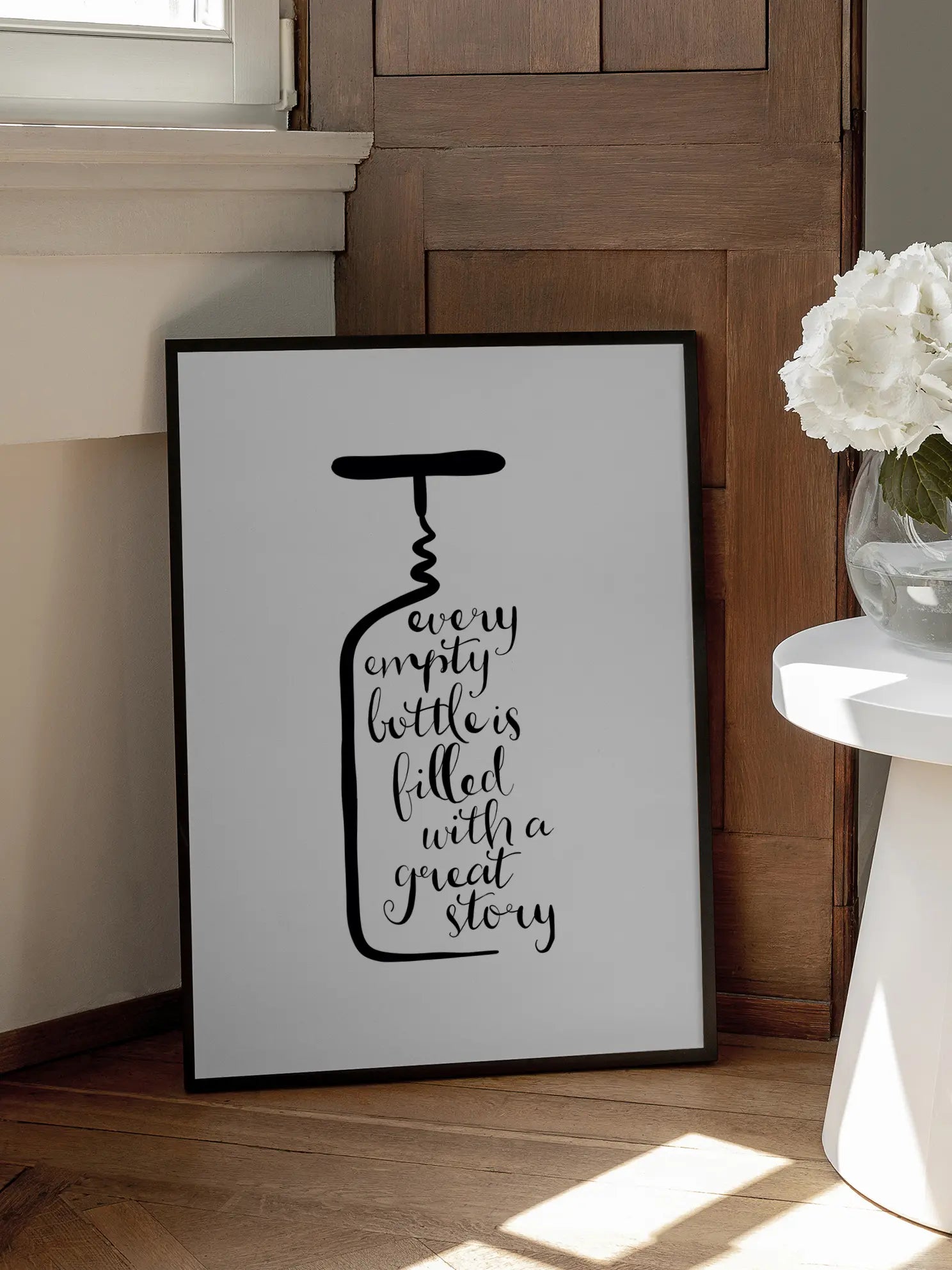 Every Empty Bottles Filled With A Great Story Poster
