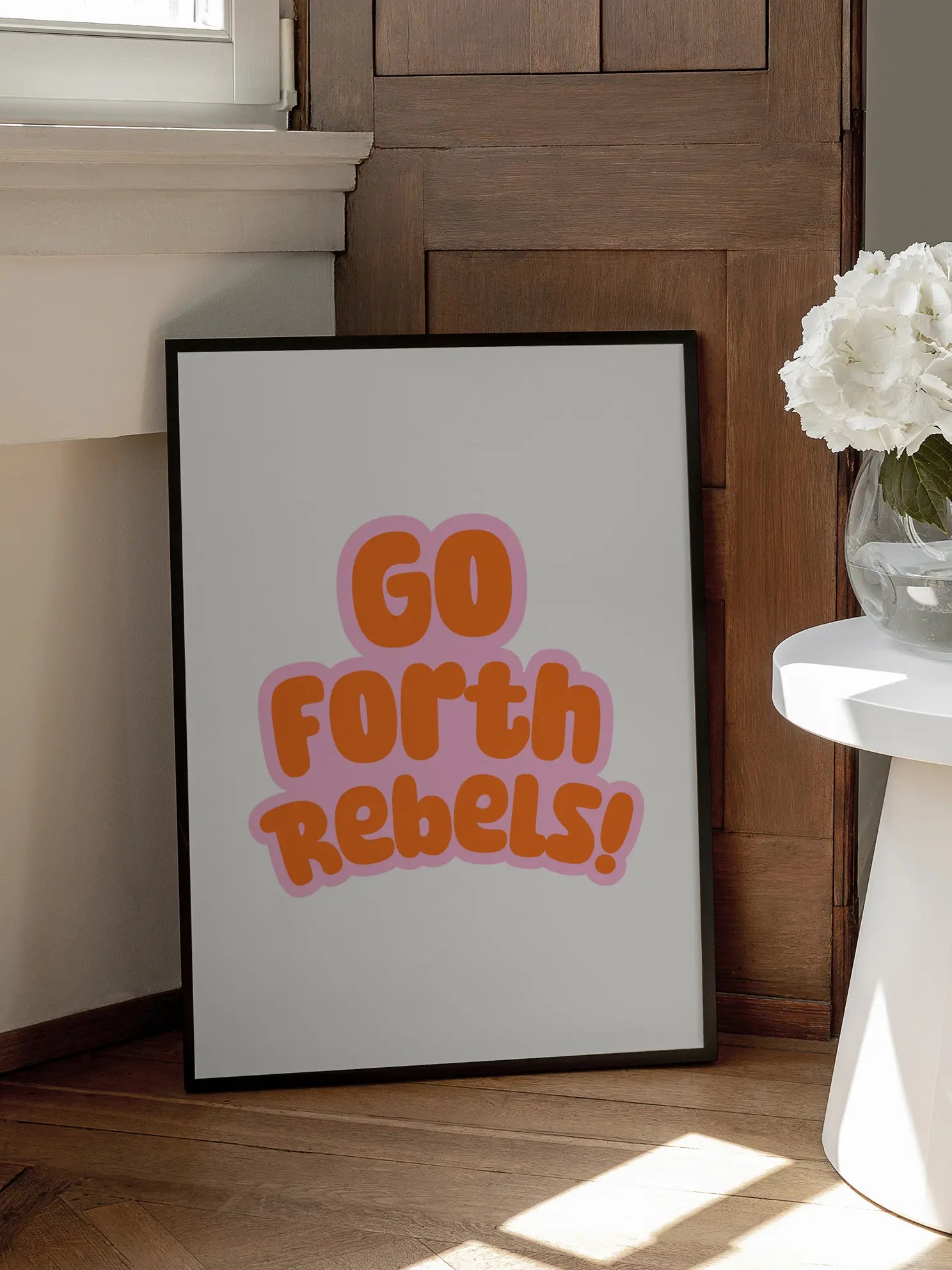 Go Forth Rebels Poster