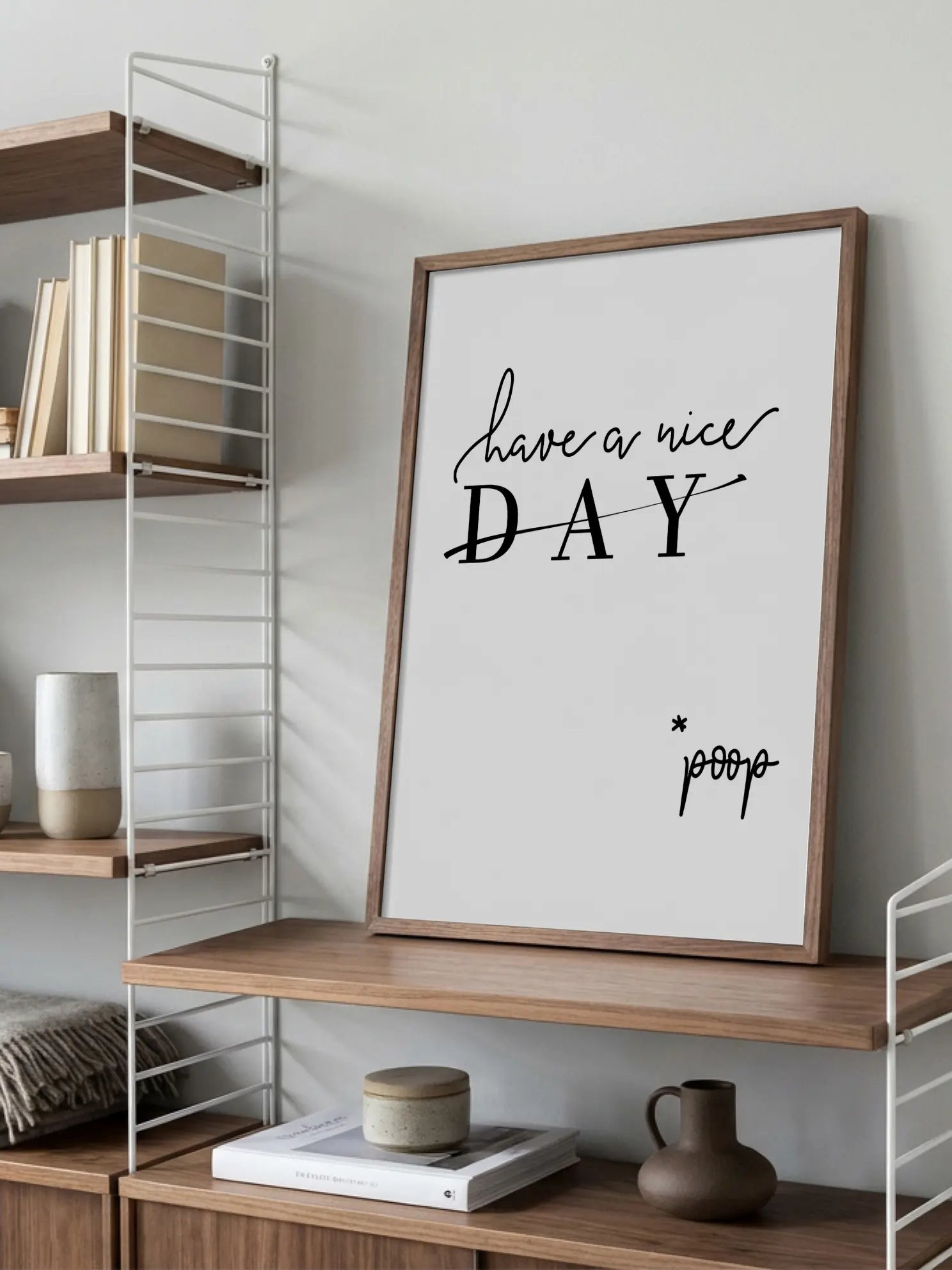 Have A Nice Poop Poster