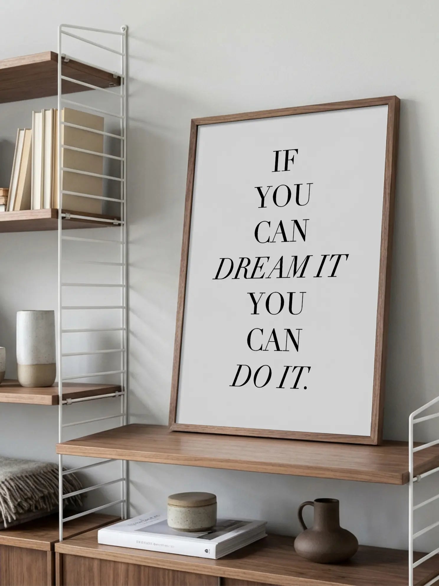 If You Can Dream It You Can Do It Poster
