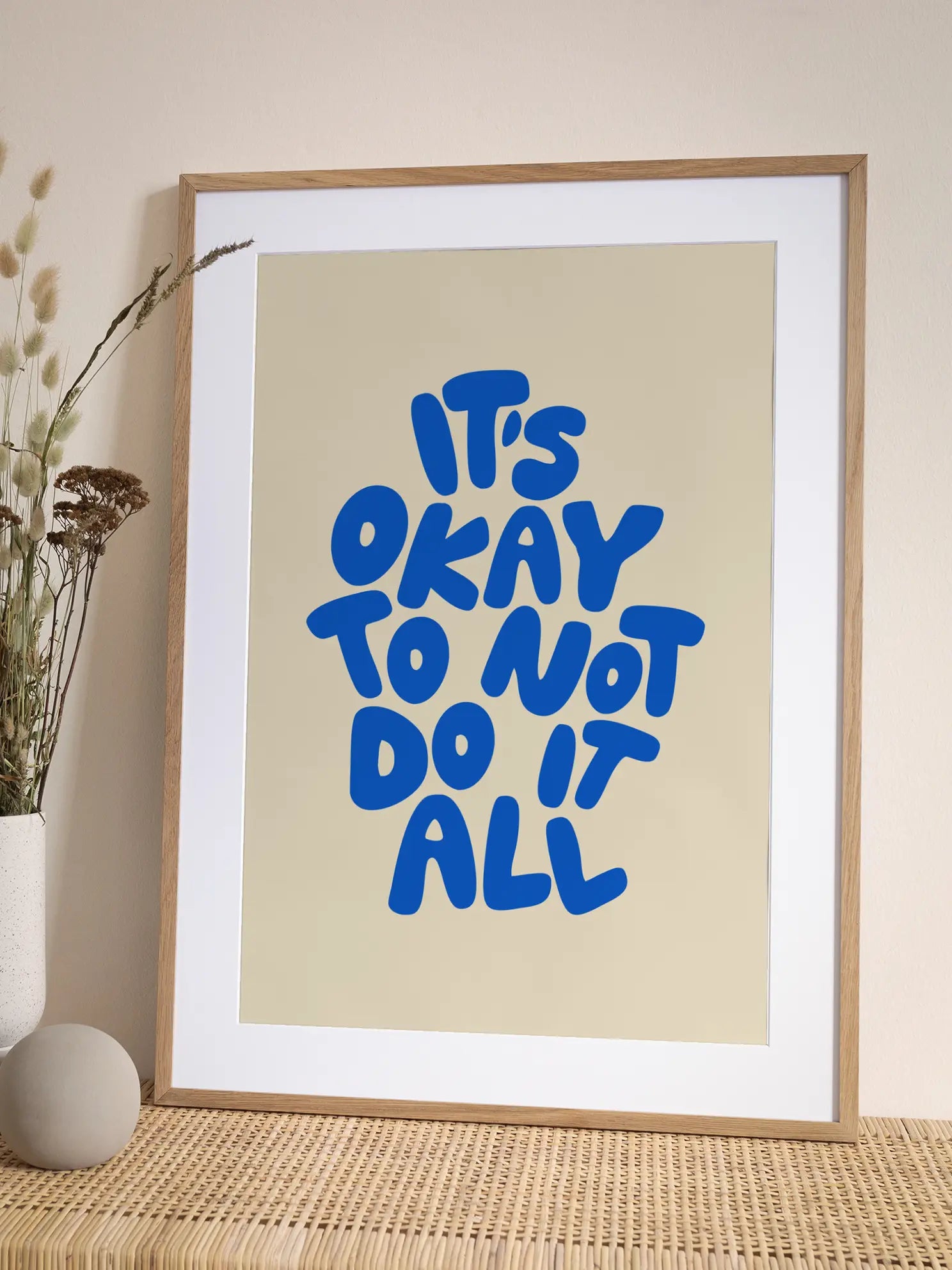 It's Okay To Not Do It All Poster