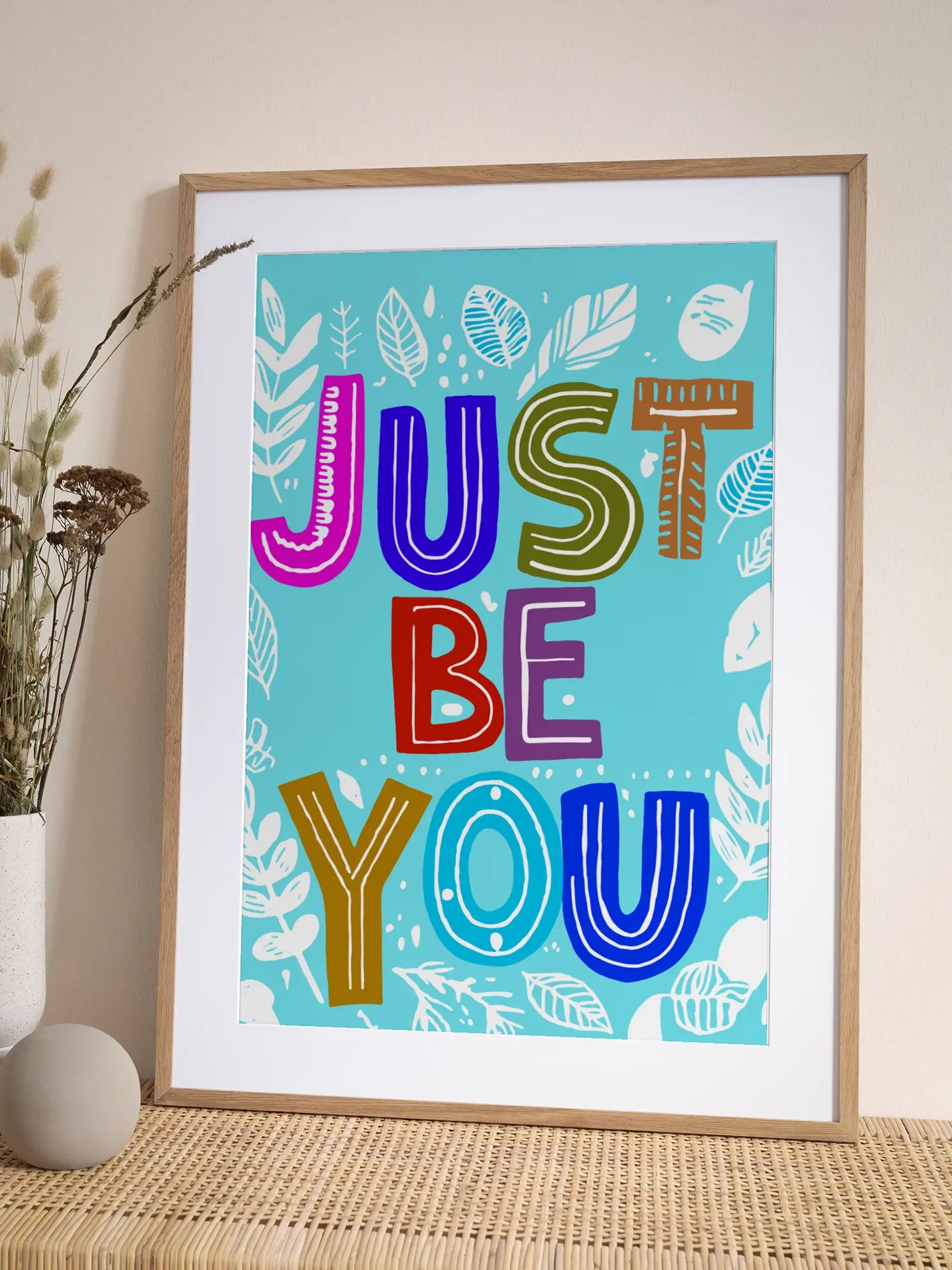 Just Be You Poster