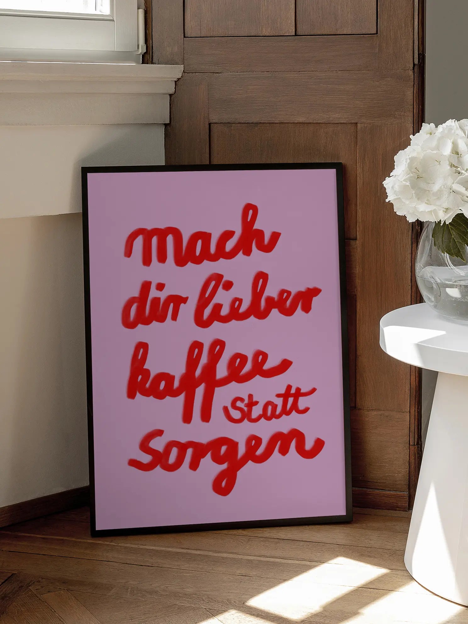 Kaffee Statt Sorgen Poster