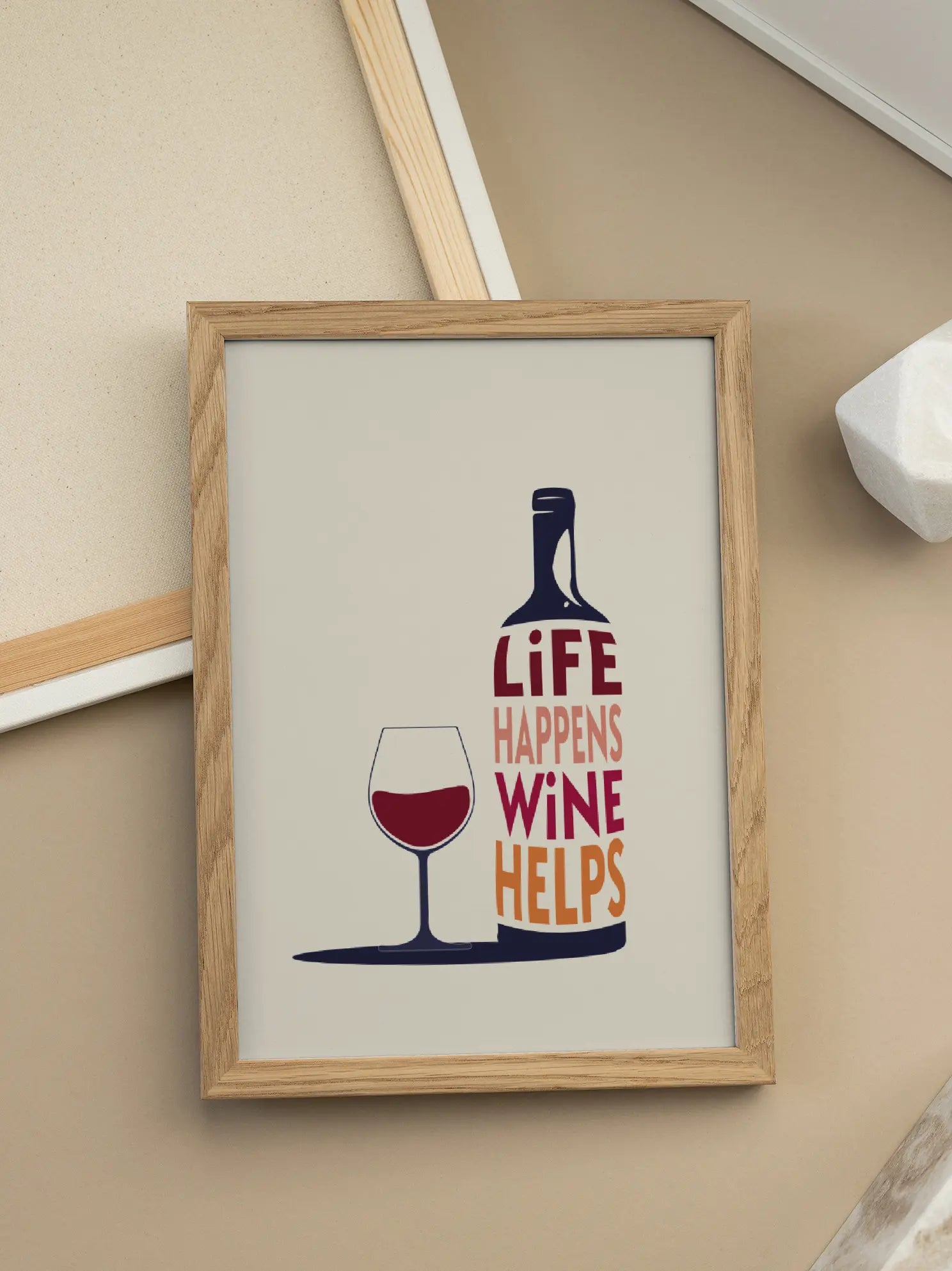 Life Happens Wine Helps Poster