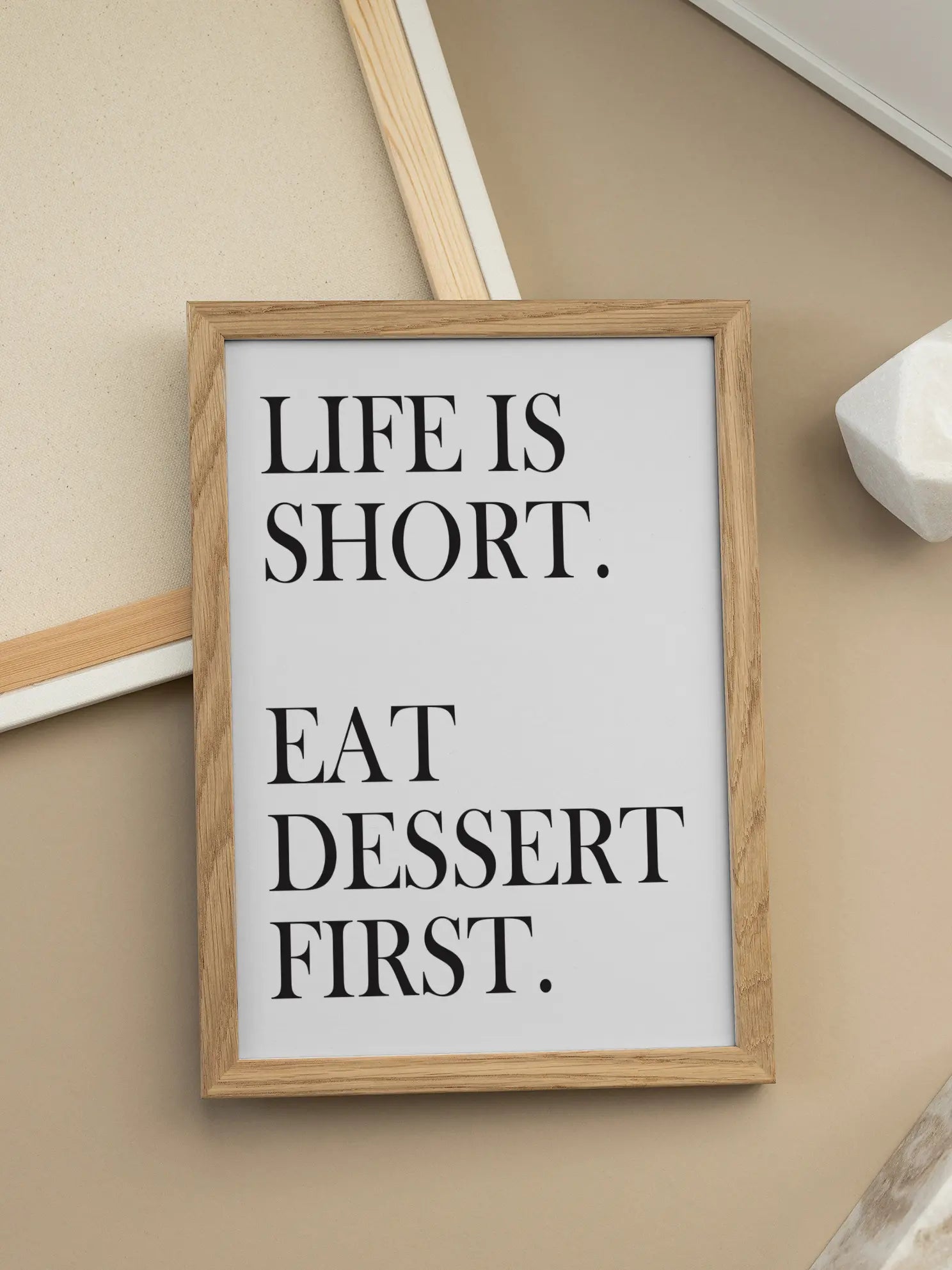 Life Is Short Eat Dessert First Poster