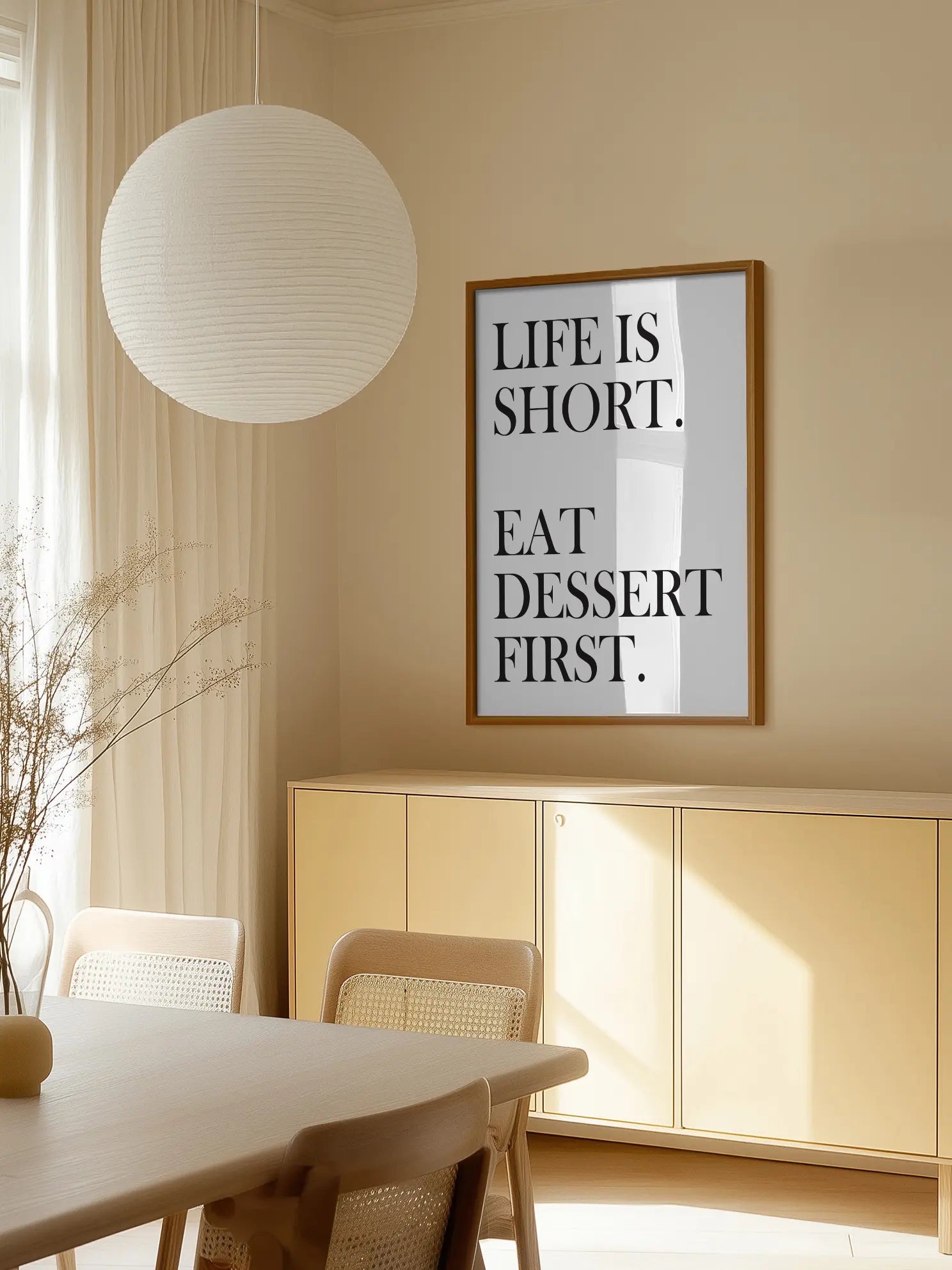 Life Is Short Eat Dessert First Poster