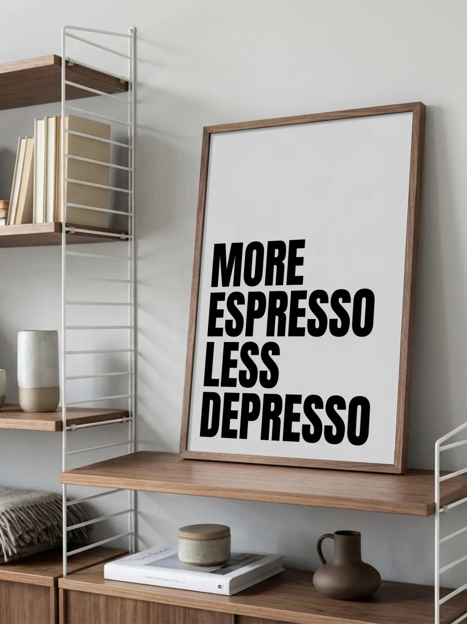 More Espresso Less Depresso Text Poster