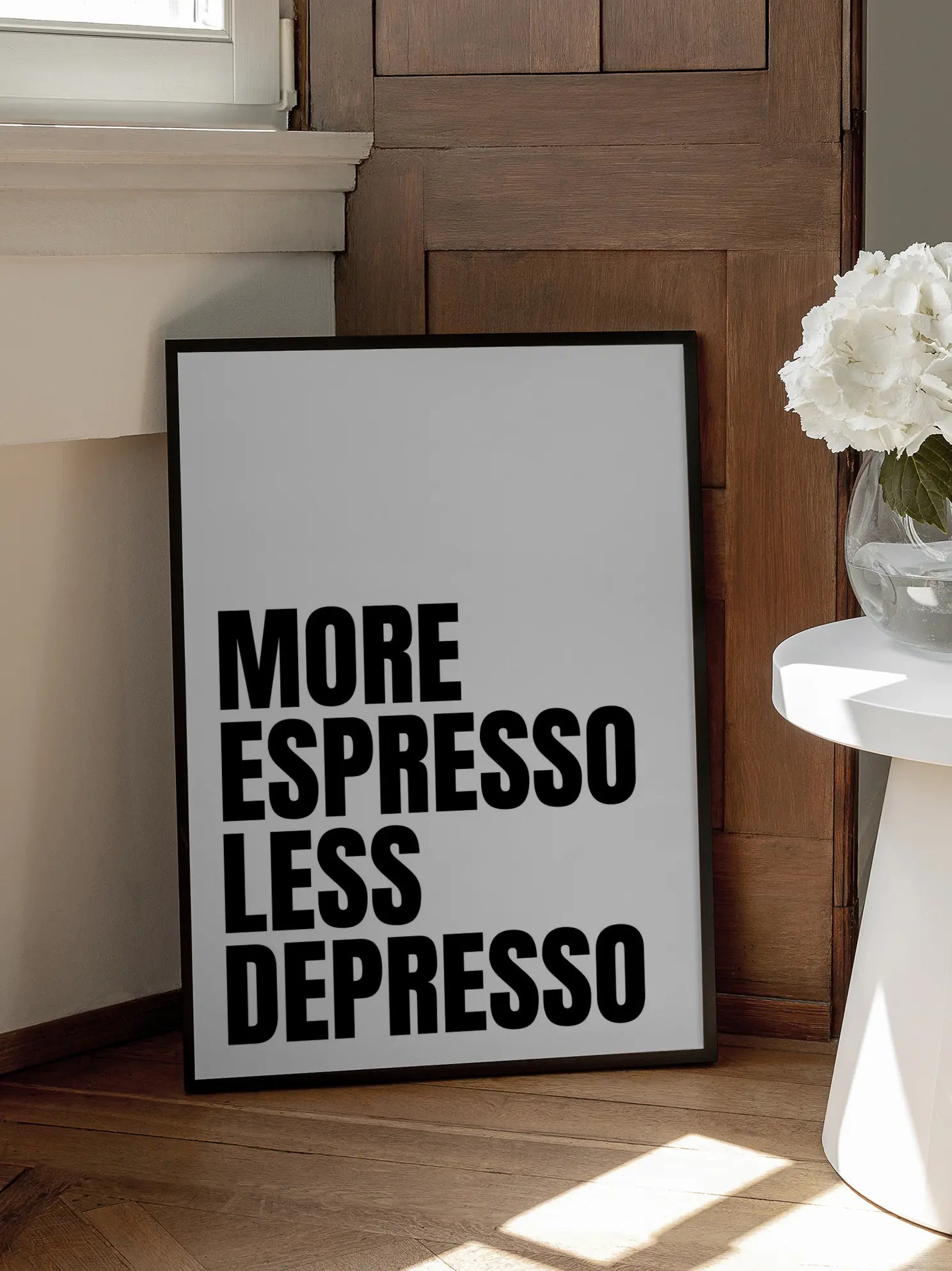 More Espresso Less Depresso Text Poster