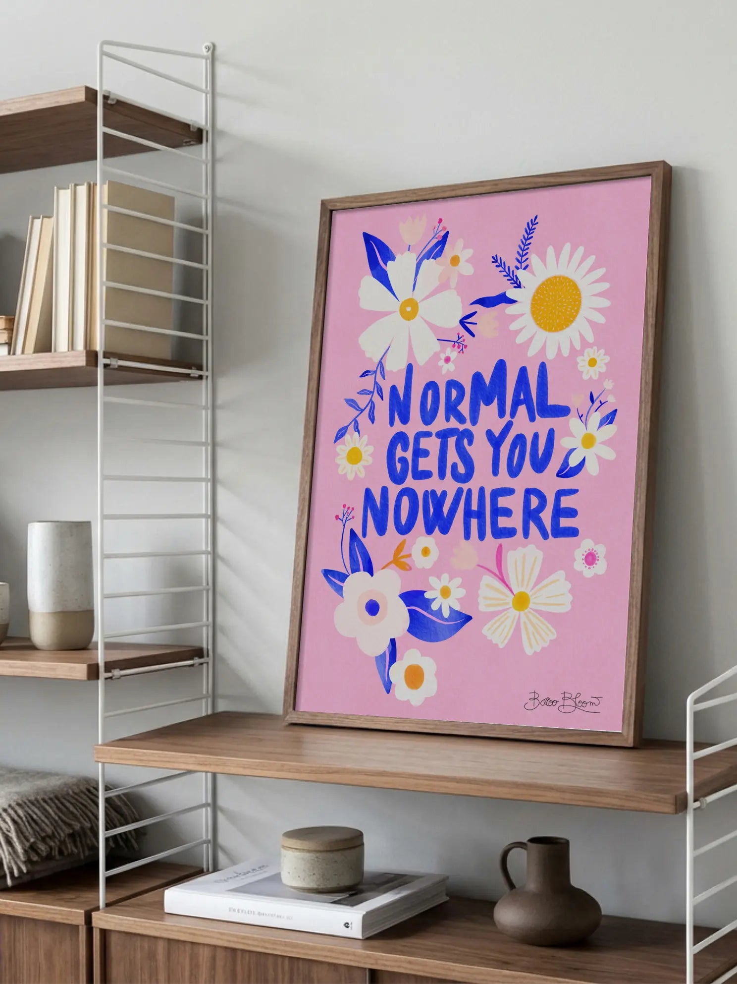 Normal Gets You Nowhere Poster