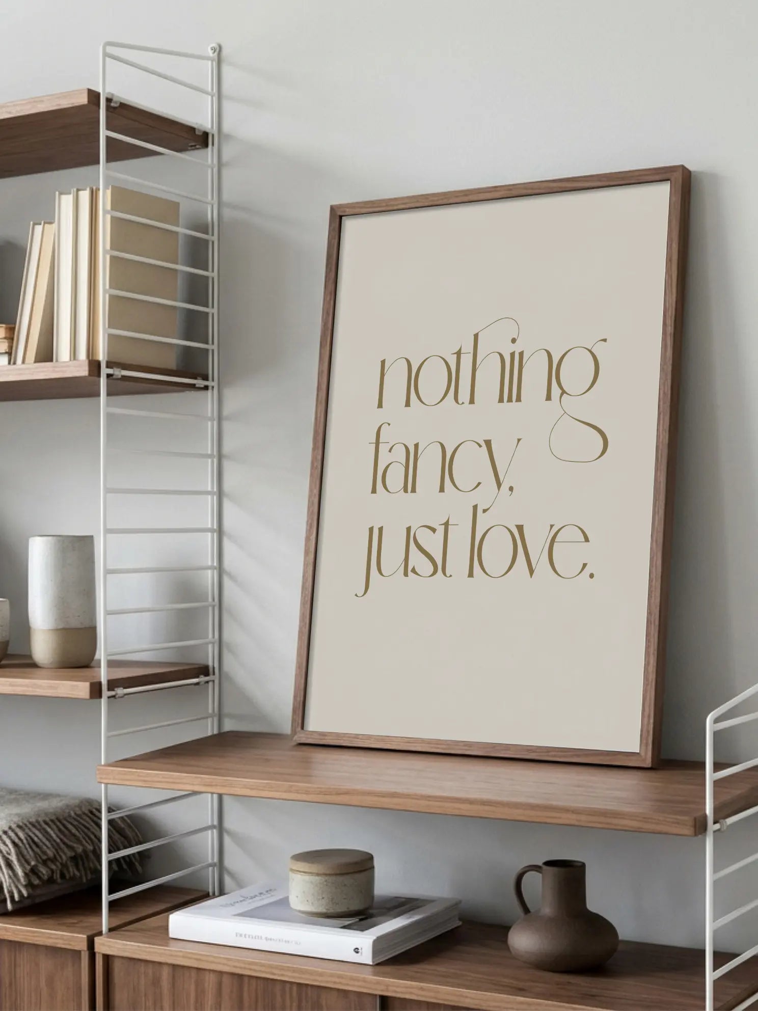 Nothing Fancy Just Love Poster
