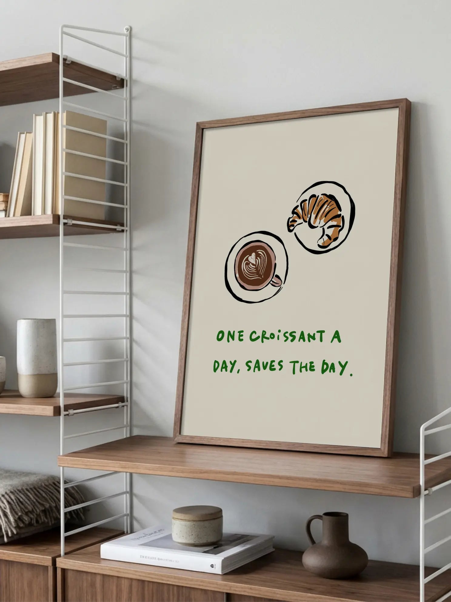 One Croissant a Day Poster