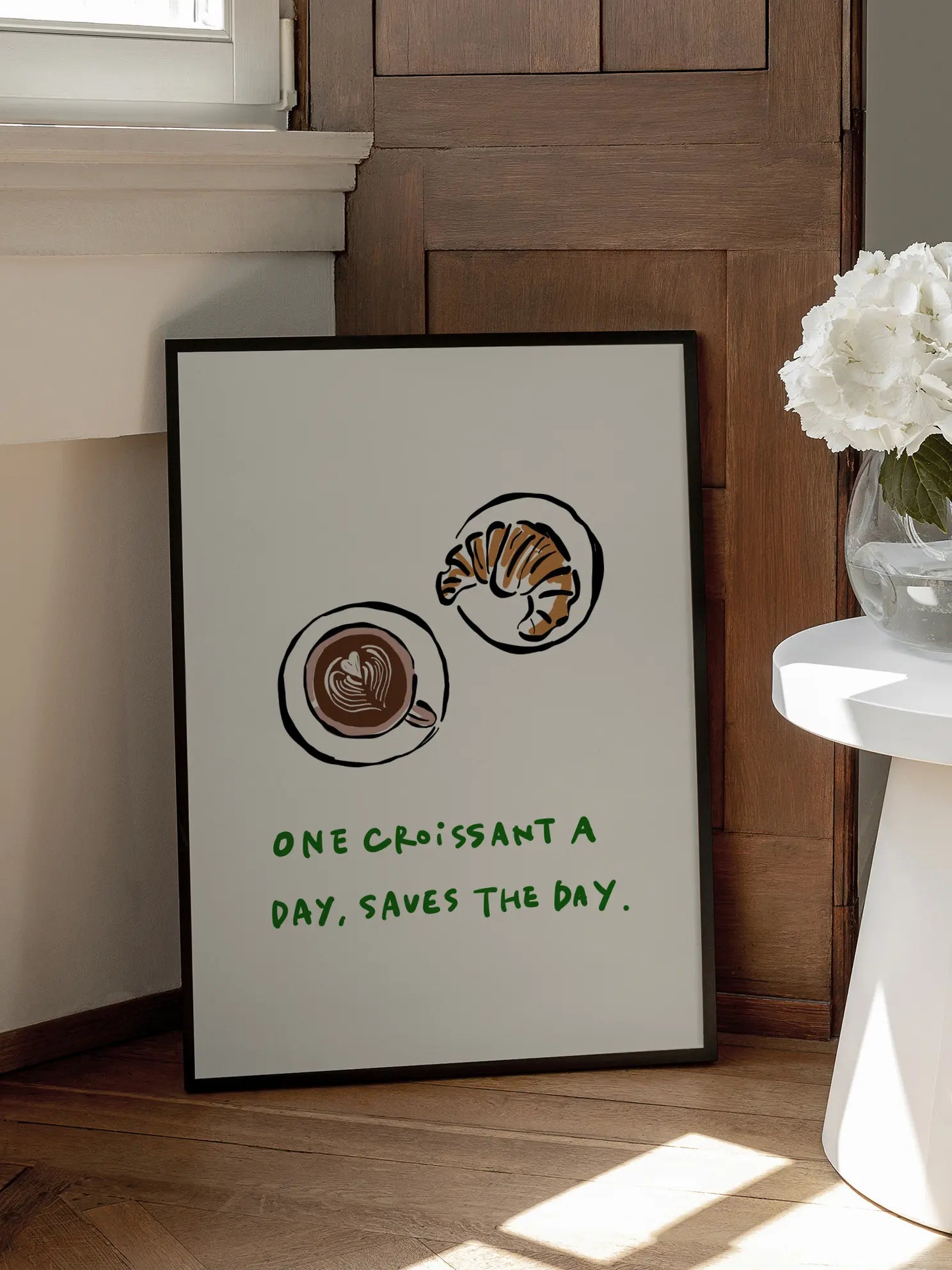 One Croissant a Day Poster