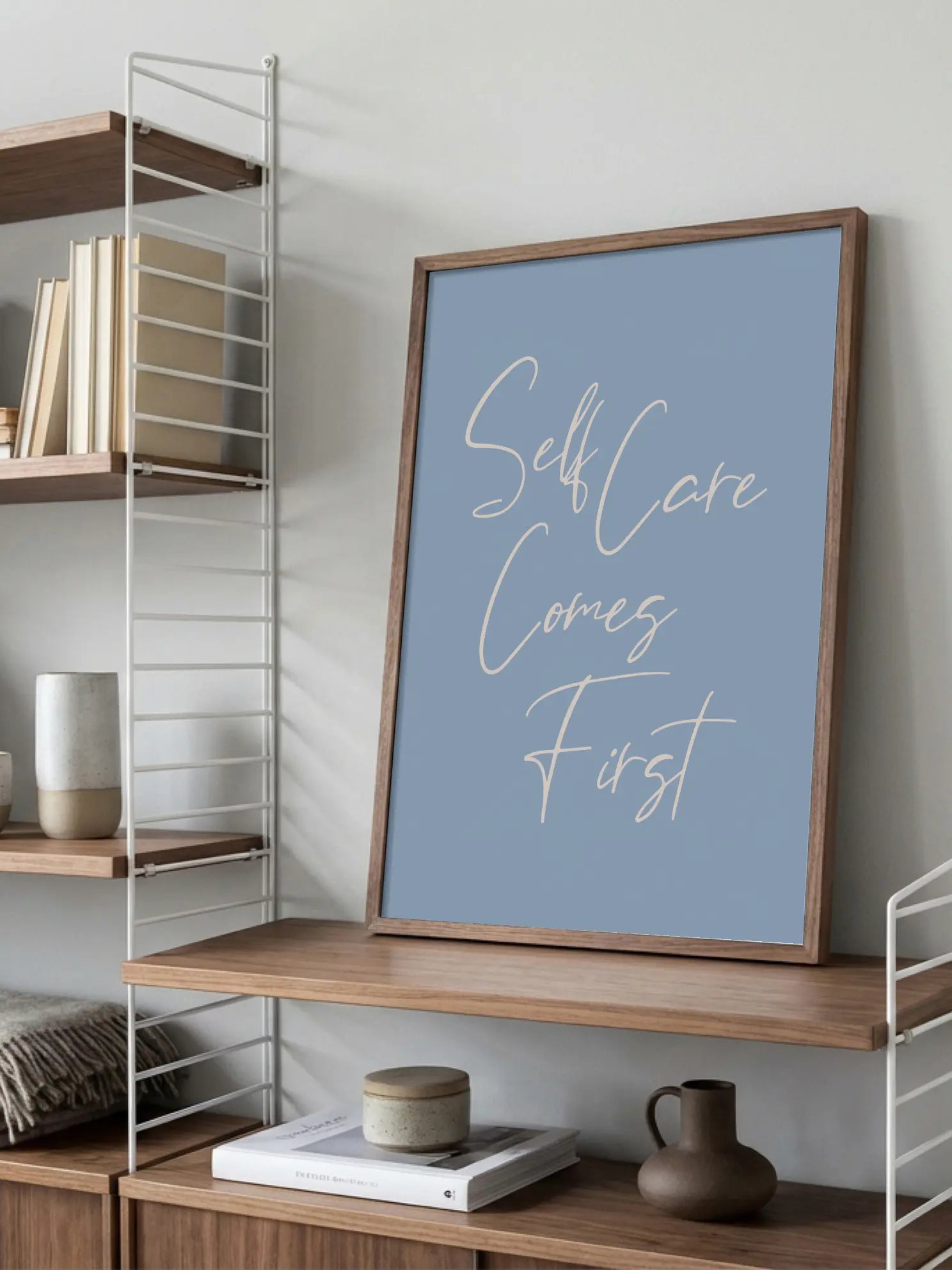 Self Care Comes First Poster
