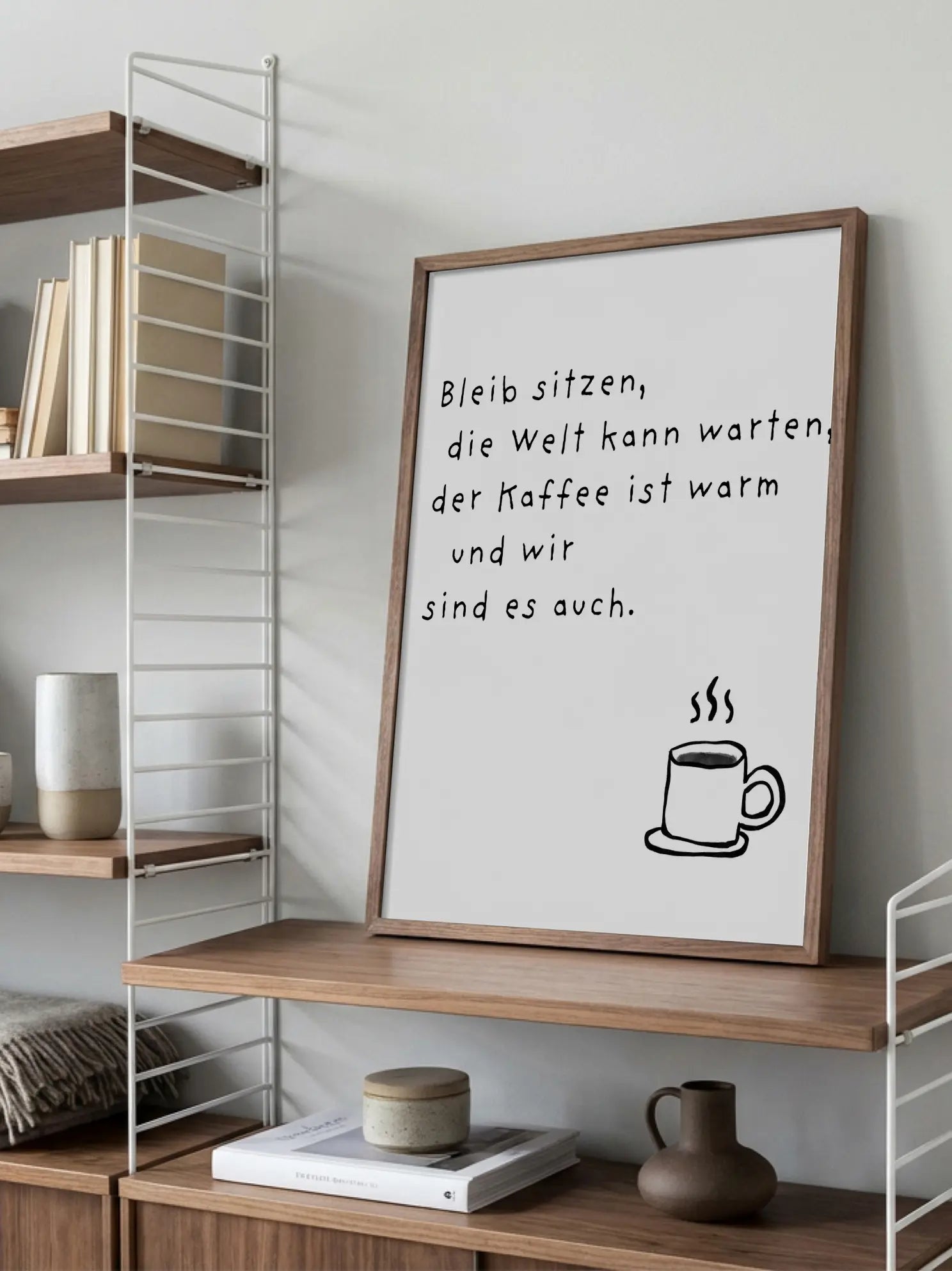 The World kann warten Quote Poster