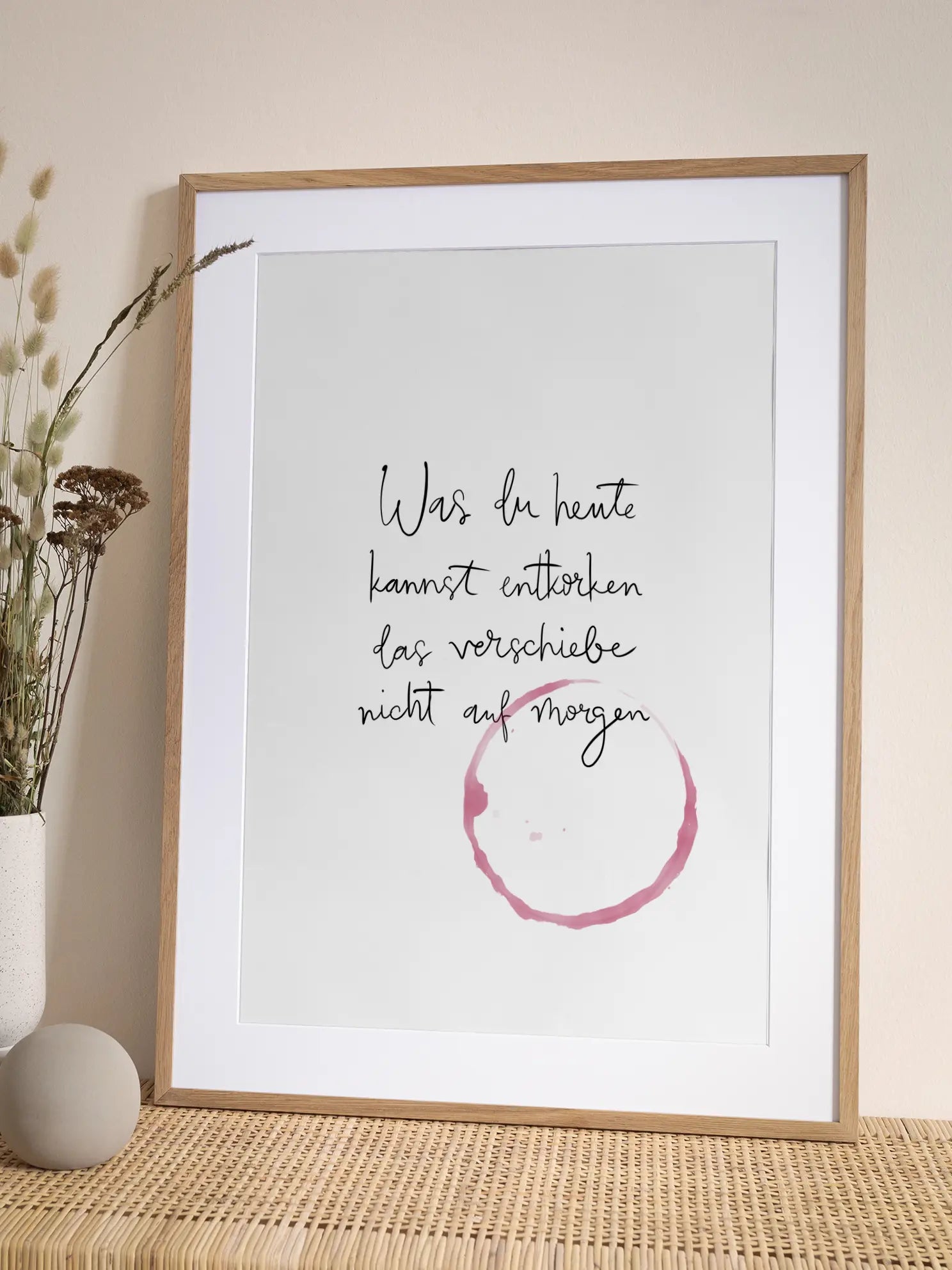 Was Du Huete Kannst Poster