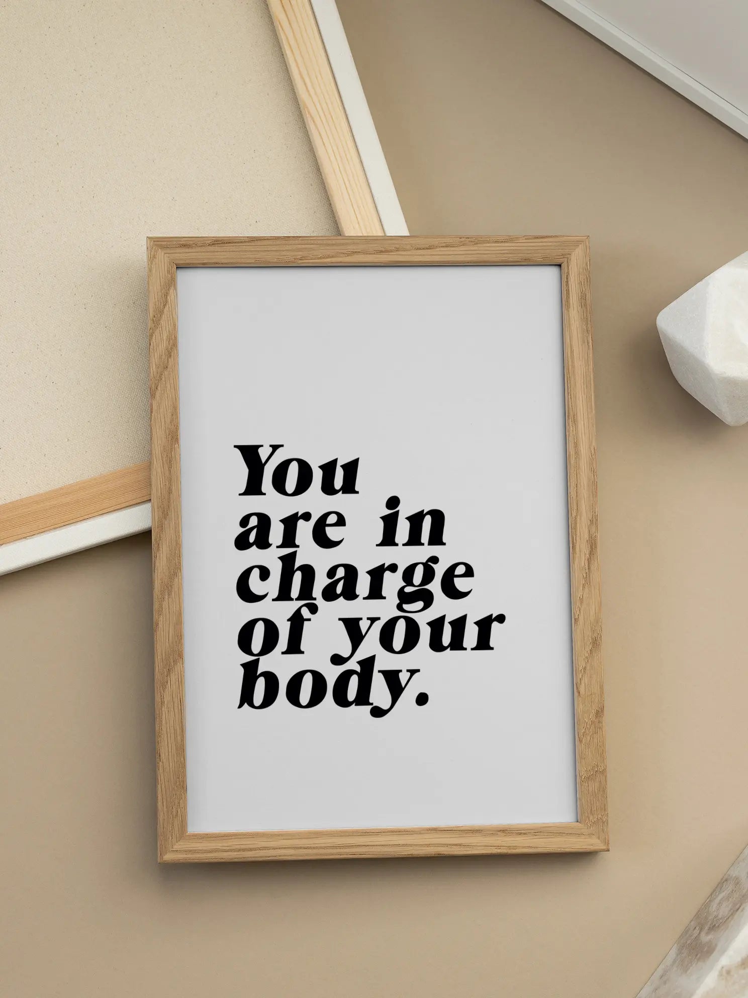 You Are In Charge Of Your Body Poster