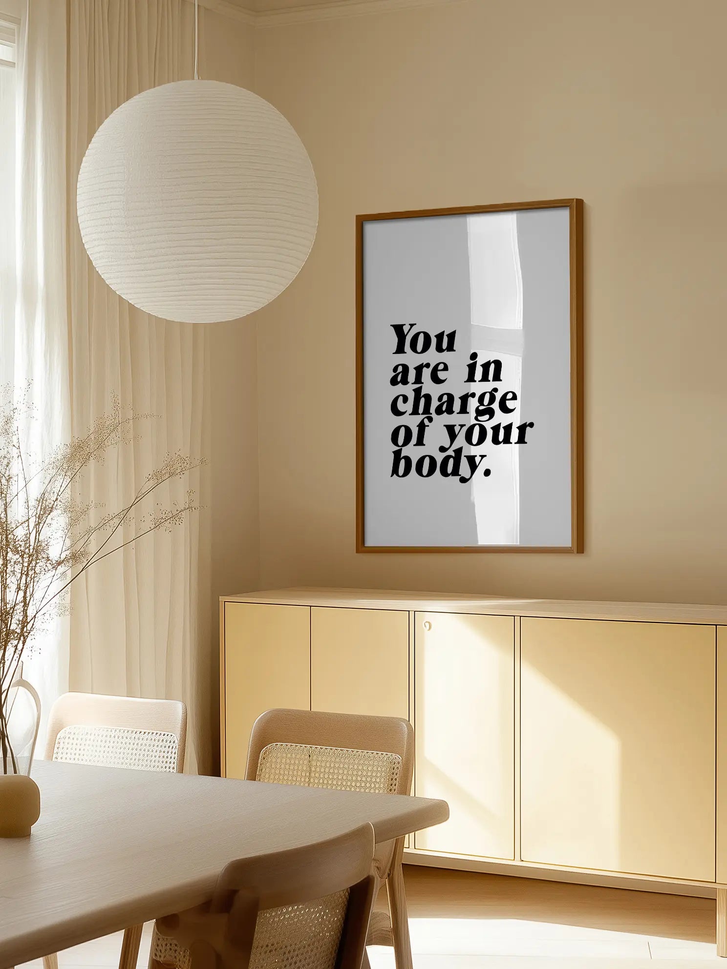 You Are In Charge Of Your Body Poster