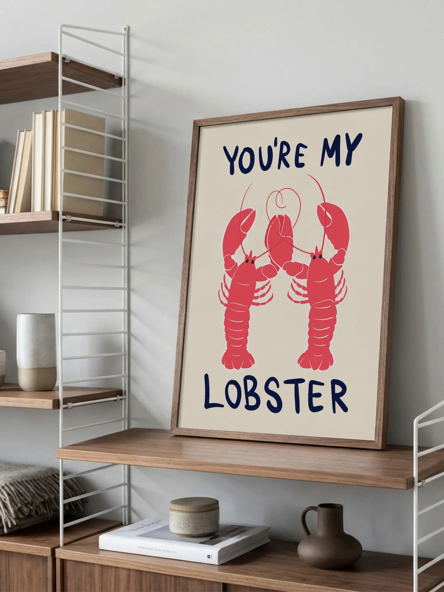 You're My Lobster Poster