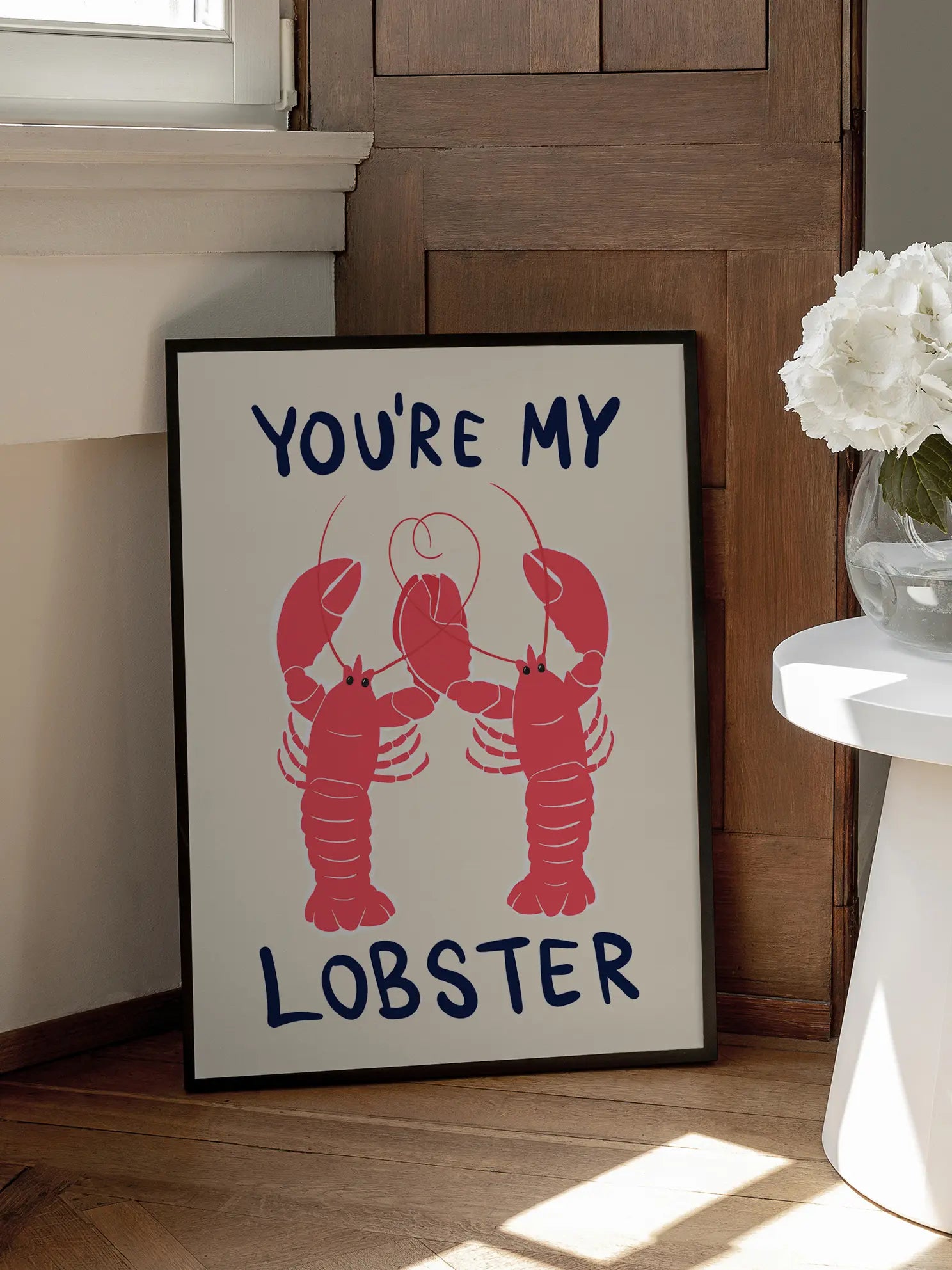 You're My Lobster Poster